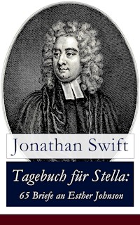 Tagebuch für Stella: 65 Briefe an Esther Johnson - Jonathan Swift - ebook