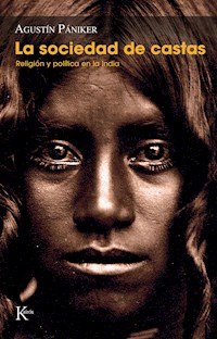 La sociedad de castas - Agustín Pániker Vilaplana - ebook