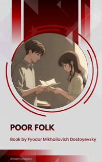 Poor Folk - Fyodor Mikhailovich Dostoyevsky - ebook