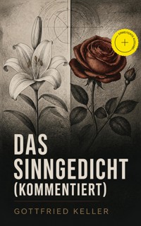 Das Sinngedicht (Kommentiert) - Gottfried  Keller - ebook