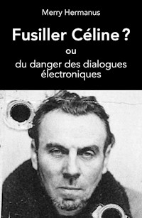 Fusiller Céline ? - Merry Hermanus - ebook