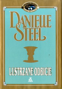 Lustrzane odbicie - Danielle Steel - ebook