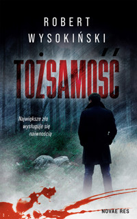 Tożsamość - Robert Wysokiński - ebook + audiobook + książka