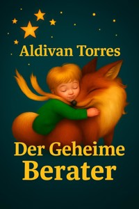 Der Geheime Berater - Aldivan Teixeira Tôrres - ebook