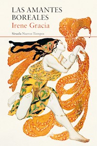 Las amantes boreales - Irene Gracia - ebook