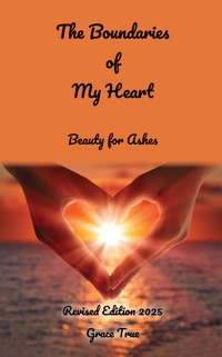 The Boundaries of My Heart - Grace True - ebook