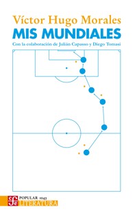 Mis mundiales - Víctor Hugo Morales - ebook