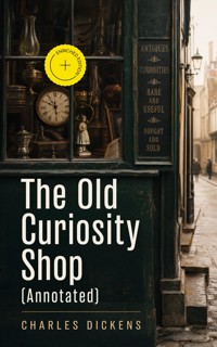The Old Curiosity Shop (Annotated) - Dickens Charles - ebook