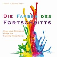 Die Farben des Fortschritts -  - ebook