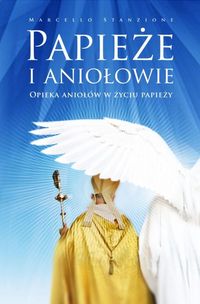 Papieże i aniołowie - Marcello Stanzione - książka
