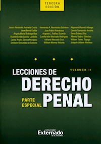 Lecciones de derecho penal. Parte especial. Volumen II - Jasón Alexánder Andrade Castro - ebook