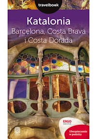 Katalonia Barcelona Costa Brava i Costa Dorada Travelbook - Dominika Zaręba - książka