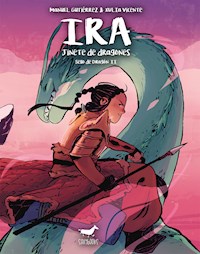 Ira, jinete de dragones - Manuel Gutiérrez - ebook