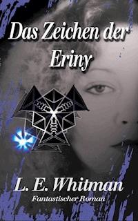 Das Zeichen der Eriny - Lara Elaina Whitman - ebook