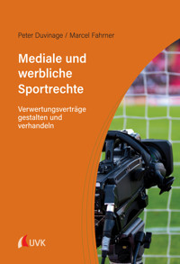 Mediale und werbliche Sportrechte - Marcel Fahrner - ebook