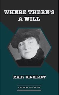 Where There's a Will - Mary Rinehart - ebook