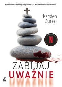Zabijaj uważnie - Dusse Karsten - ebook + książka