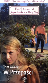 Saga o Ludziach ze Złotej Góry. W przepaści - Eva Johanne Stensrud - ebook