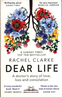 Dear Life - Rachel Clarke - książka