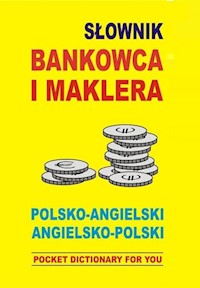 Słownik bankowca i maklera polsko angielski angielsko polski - Gordon Jacek - książka