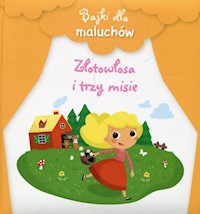 Bajki dla maluchów Złotowłosa i trzy misie -  - książka