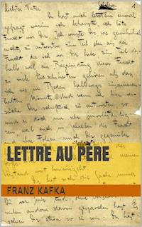 Lettre au père - Franz Kafka - ebook