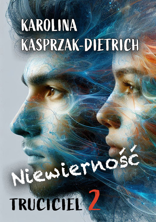 Okładka książki Truciciel 2. Niewierność
