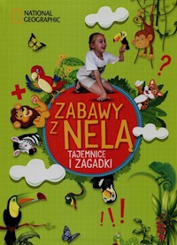 Zabawy z Nelą 3 Tajemnice i zagadki -  - książka