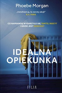 Idealna opiekunka - Morgan Phoebe - książka