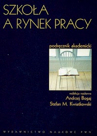 Szkoła a rynek pracy -  - książka