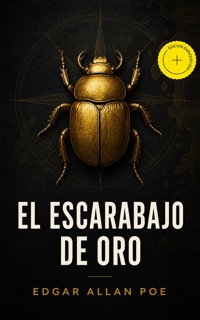 El escarabajo de oro (Anotado) - Edgar Allan Poe - ebook