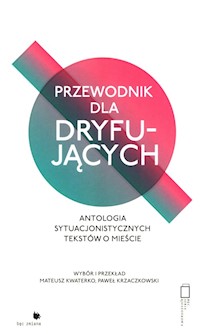 Przewodnik dla dryfujących. - Kwaterko Mateusz, Krzaczkowski Paweł - książka