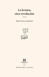 La lectura, otra revolución - María Teresa Andruetto - ebook