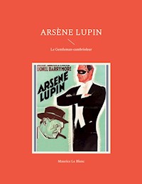 Arsène Lupin - Maurice Le Blanc - ebook