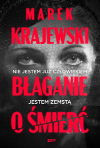 Błaganie o śmierć - Marek Krajewski - ebook + audiobook + książka
