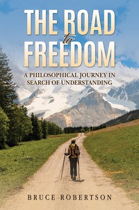The Road to Freedom - Bruce Robertson - ebook