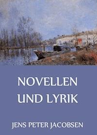 Novellen und Lyrik - Jens Peter Jacobsen - ebook