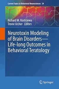 Neurotoxin Modeling of Brain Disorders — Life-long Outcomes in Behavioral Teratology -  - ebook