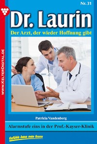 Alarmstufe eins in der Prof.-Kayser-Klinik - Vandenberg Patricia - ebook