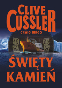 Święty kamień - Clive Cussler, Craig Dirgo - ebook