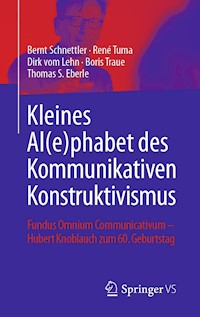 Kleines Al(e)phabet des Kommunikativen Konstruktivismus -  - ebook