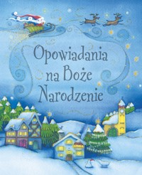 Opowiadania na Boże Narodzenie - praca zbiorowa, Krzysztof M. Wiśniewski (tłum.) - książka