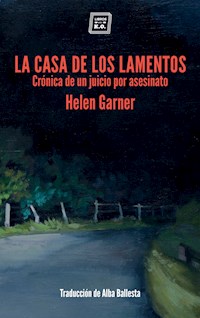 La casa de los lamentos - Helen Garnier - ebook