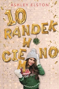 10 randek w ciemno - Ashley Elston - książka
