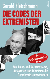 Die Codes der Extremisten - Gerald Fleischmann - ebook