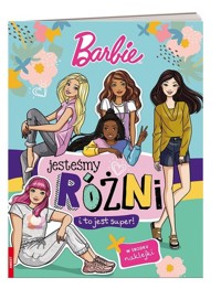 Barbie. Jesteśmy różni i to jest super - zbiorowa praca - książka