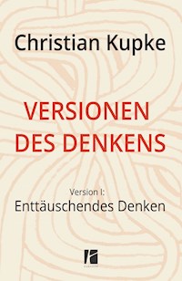 Versionen des Denkens - Christian Kupke - ebook