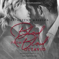 Blood from Blood. Ottavio - Katarzyna Małecka - ebook + audiobook + książka