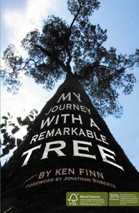 My Journey with a Remarkable Tree - Ken Finn - ebook