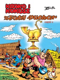 Kajko i Kokosz. Złoty puchar. Część 3 - Christa Janusz - książka